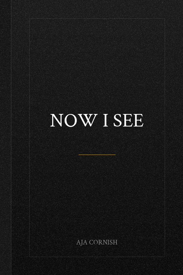 Now I See