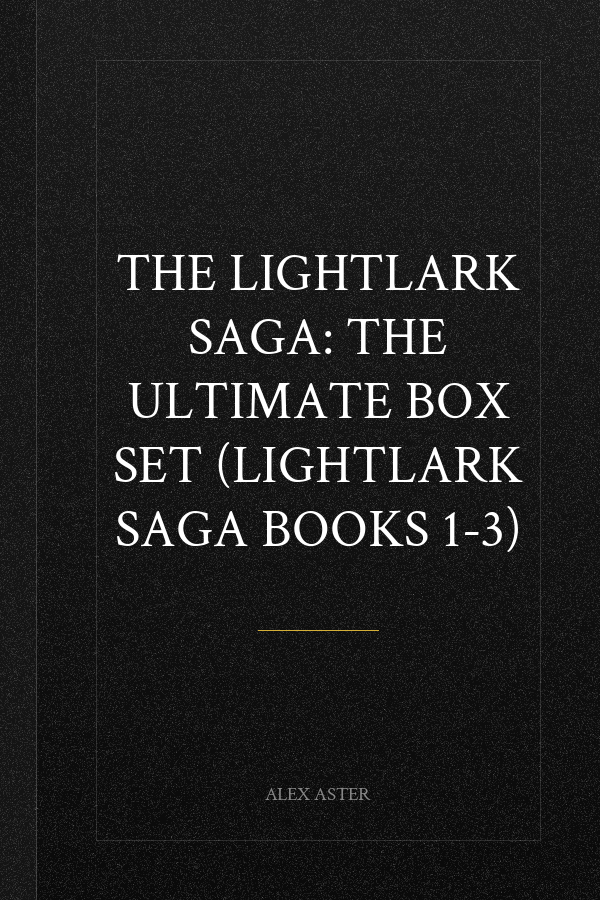 The Lightlark Saga: The Ultimate Box Set (Lightlark Saga Books 1-3)