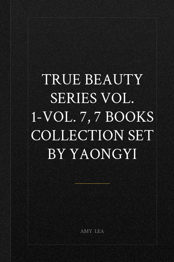 True Beauty Series Vol. 1-Vol. 7, 7 Books Collection Set by Yaongyi