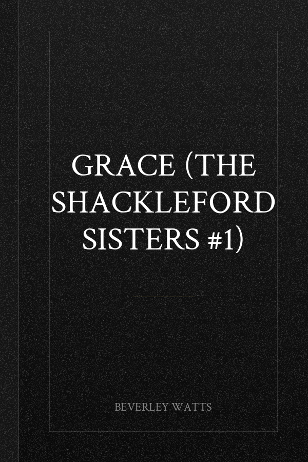 Grace (The Shackleford Sisters #1)