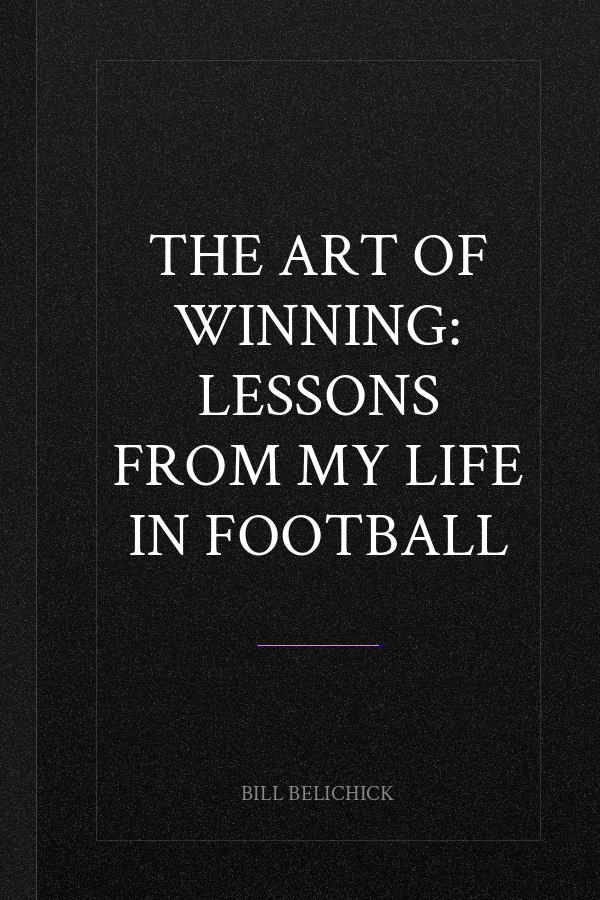 The Art of Winning: Lessons from My Life in Football