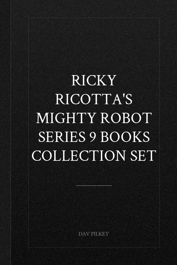 Ricky Ricotta's Mighty Robot Series 9 Books Collection Set