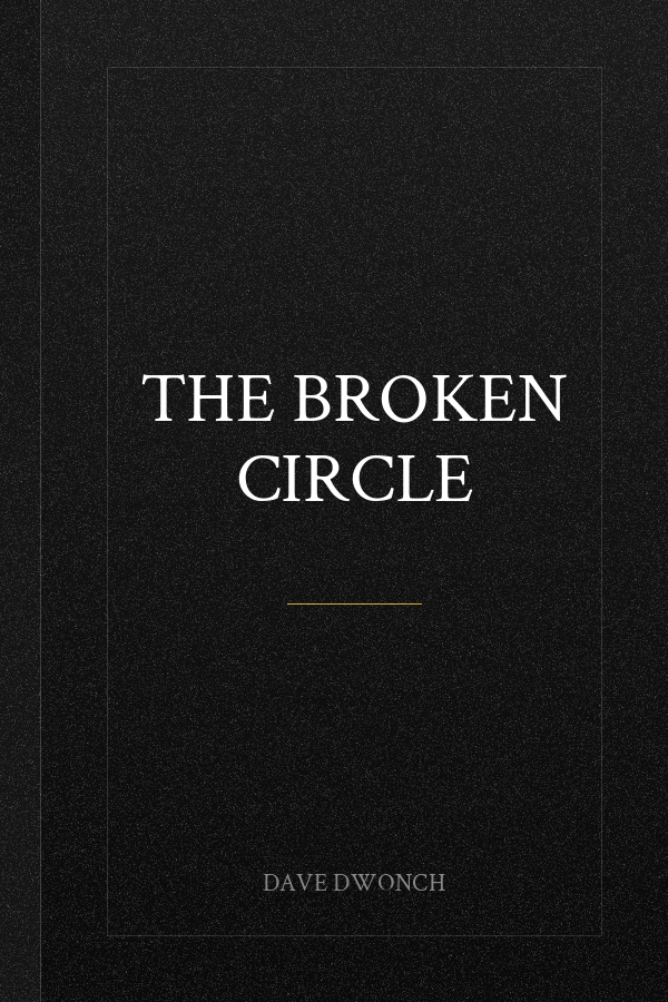 The Broken Circle