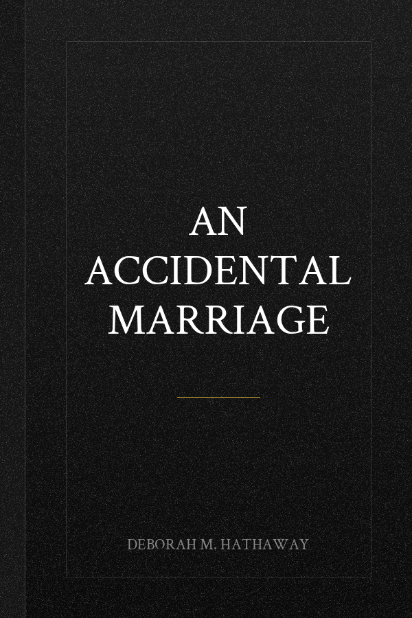 An Accidental Marriage