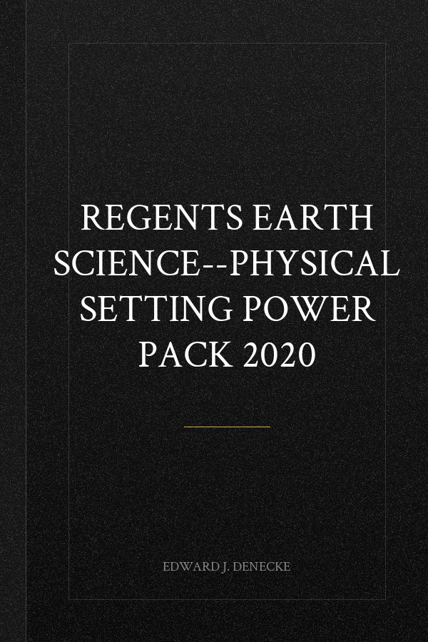 Regents Earth Science--Physical Setting Power Pack 2020