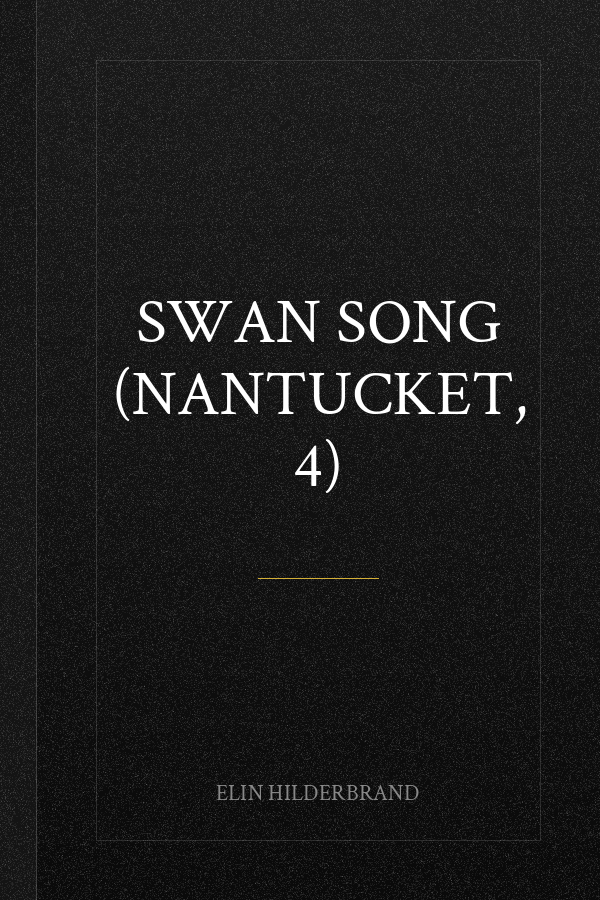 Swan Song (Nantucket, 4)