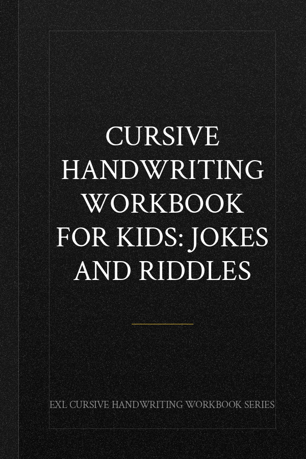 Cursive Handwriting Workbook for Kids: Jokes and Riddles