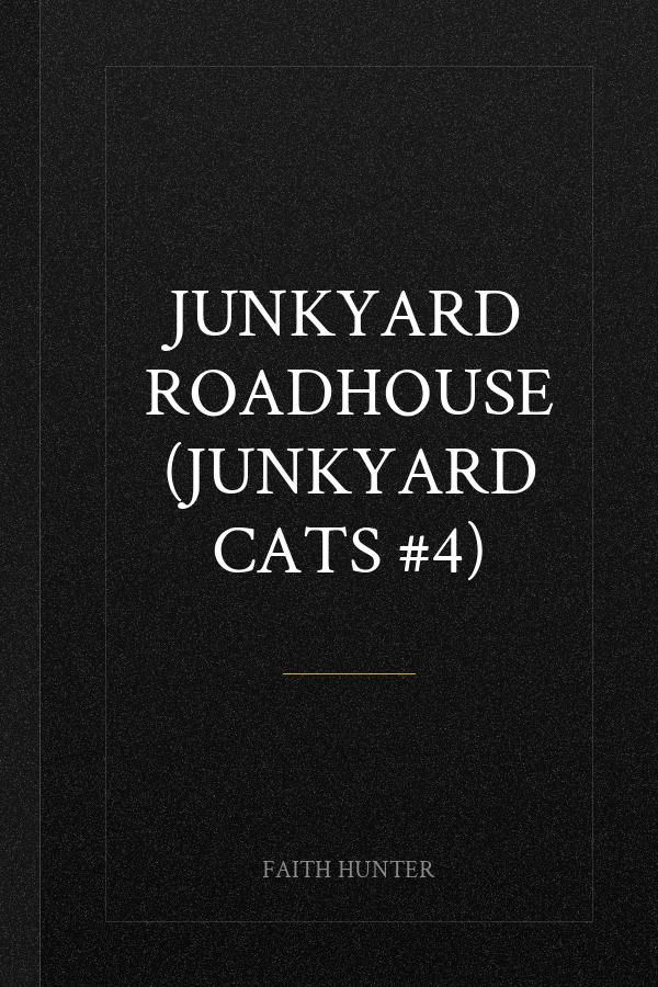 Junkyard Roadhouse (Junkyard Cats #4)