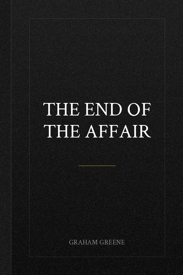 The End of the Affair