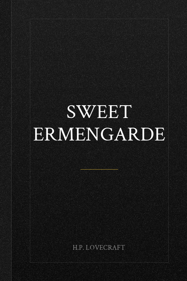 Sweet Ermengarde