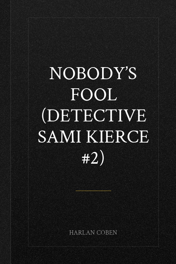 Nobody’s Fool (Detective Sami Kierce #2)