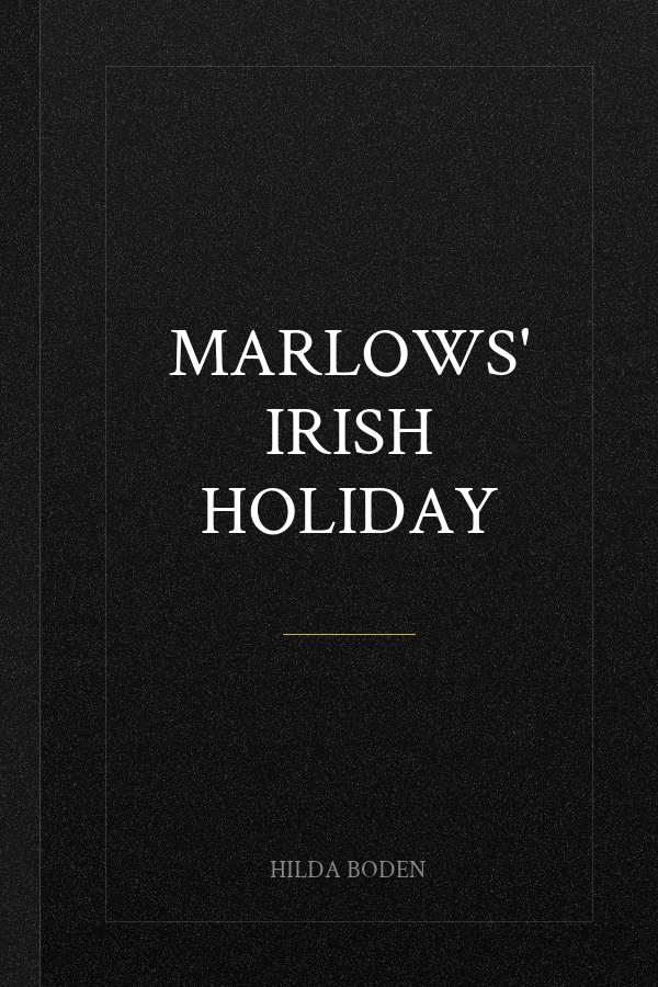 Marlows' Irish Holiday