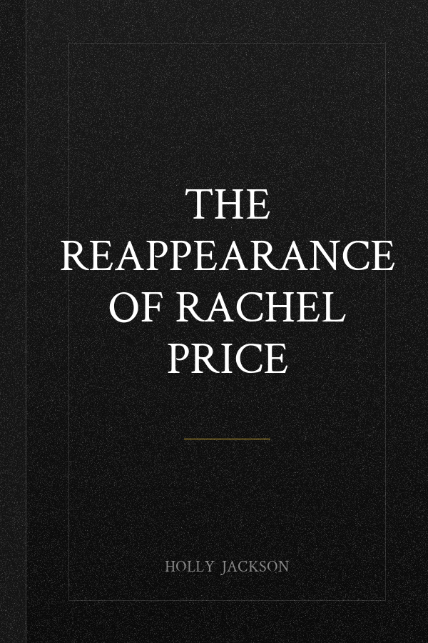 The Reappearance of Rachel Price