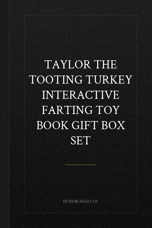 Taylor the Tooting Turkey Interactive Farting Toy Book Gift Box Set