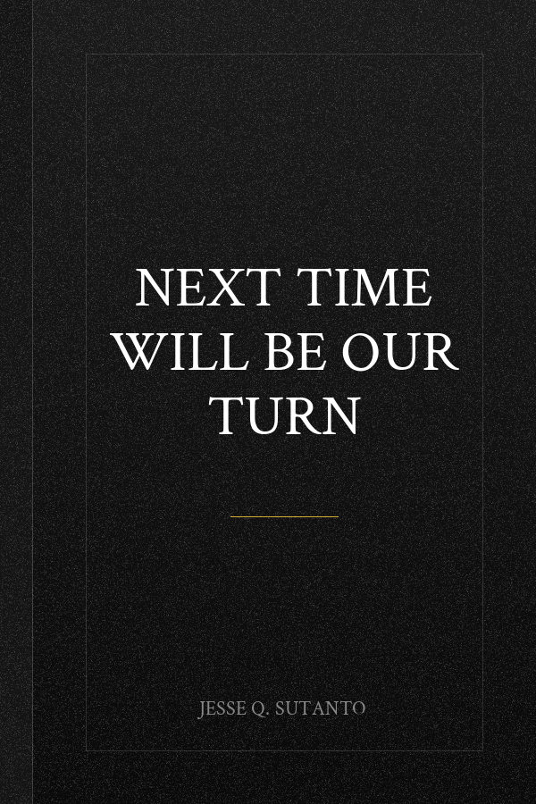 Next Time Will Be Our Turn