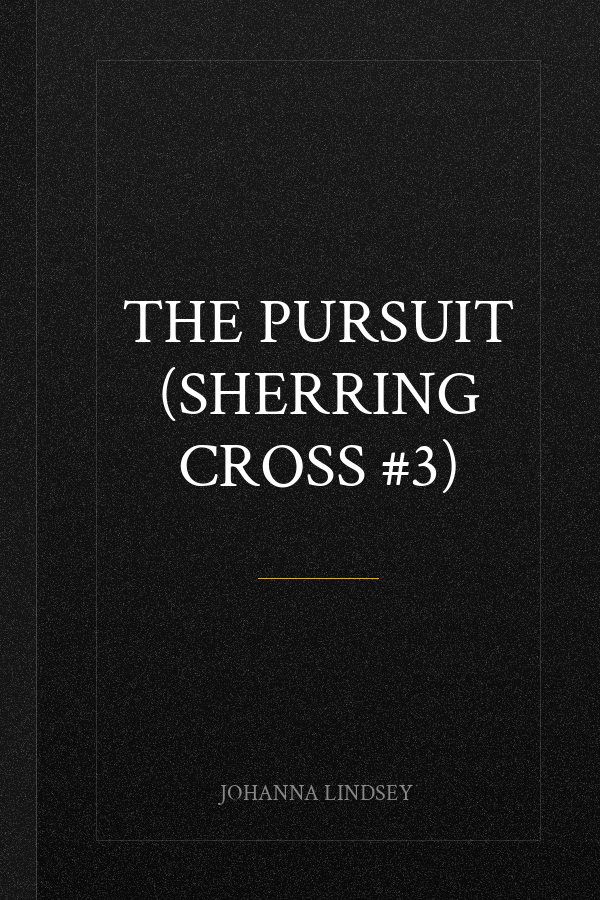 The Pursuit (Sherring Cross #3)