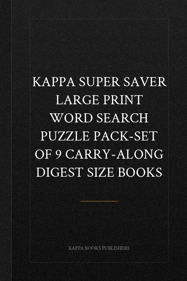 KAPPA Super Saver LARGE PRINT Word Search Puzzle Pack-Set of 9 Carry-Along Digest Size Books