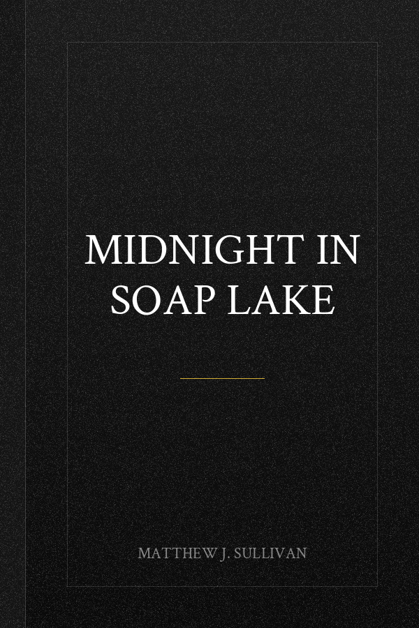 Midnight in Soap Lake