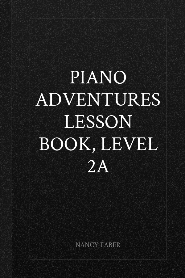 Piano Adventures Lesson Book, Level 2A