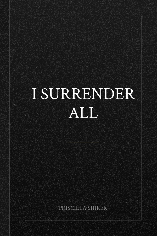 I Surrender All