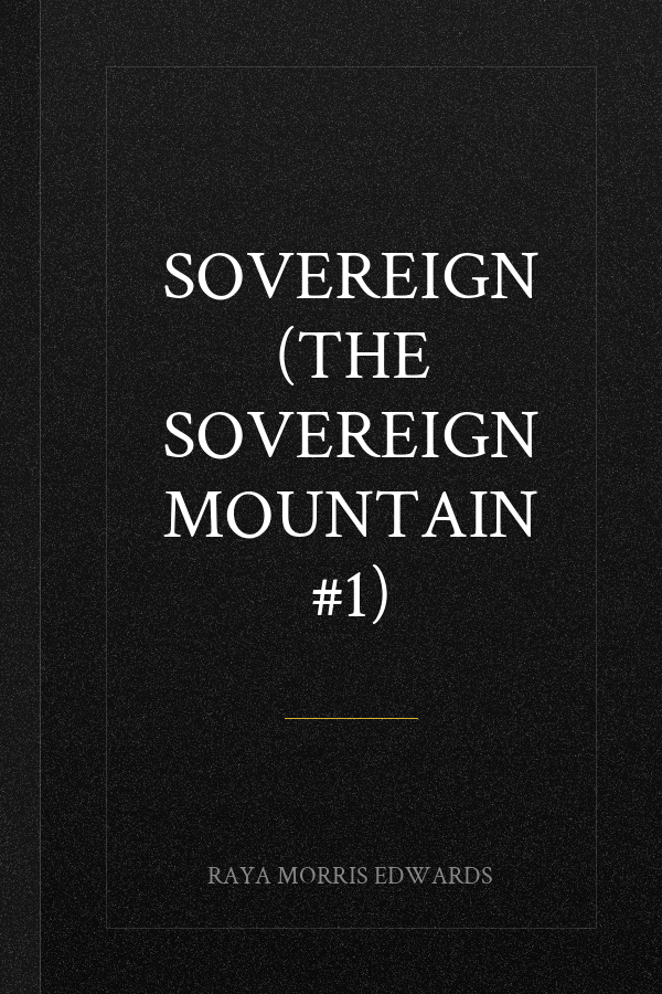 Sovereign (The Sovereign Mountain #1)
