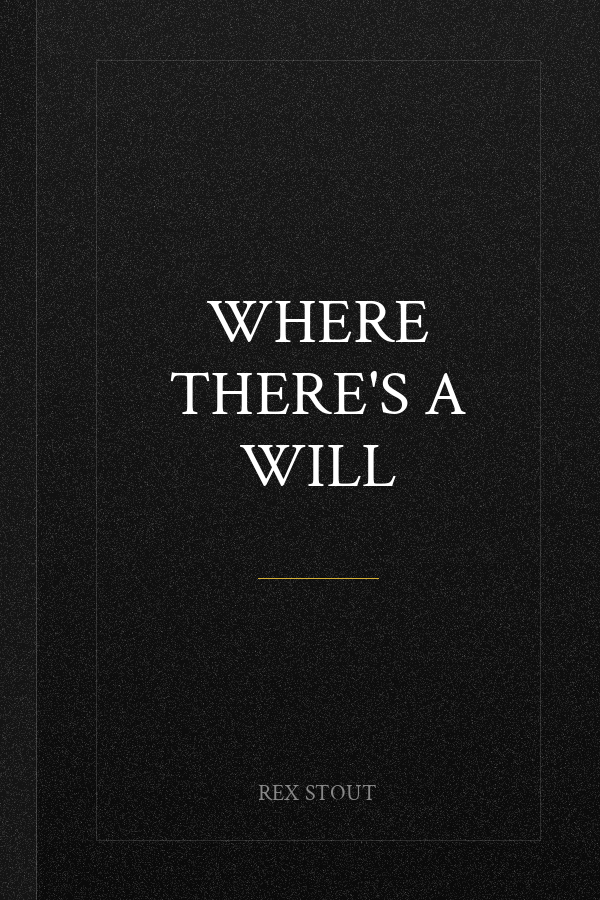 Where There's a Will