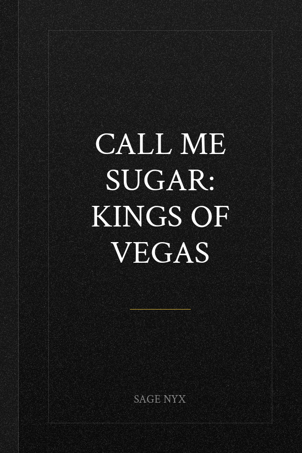 Call Me Sugar: Kings of Vegas