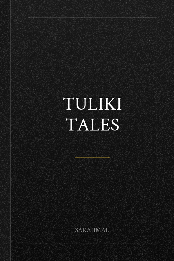 Tuliki Tales