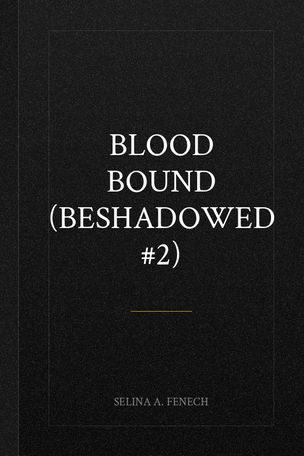 Blood Bound (Beshadowed #2)