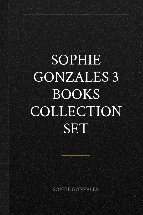 Sophie Gonzales 3 Books Collection Set