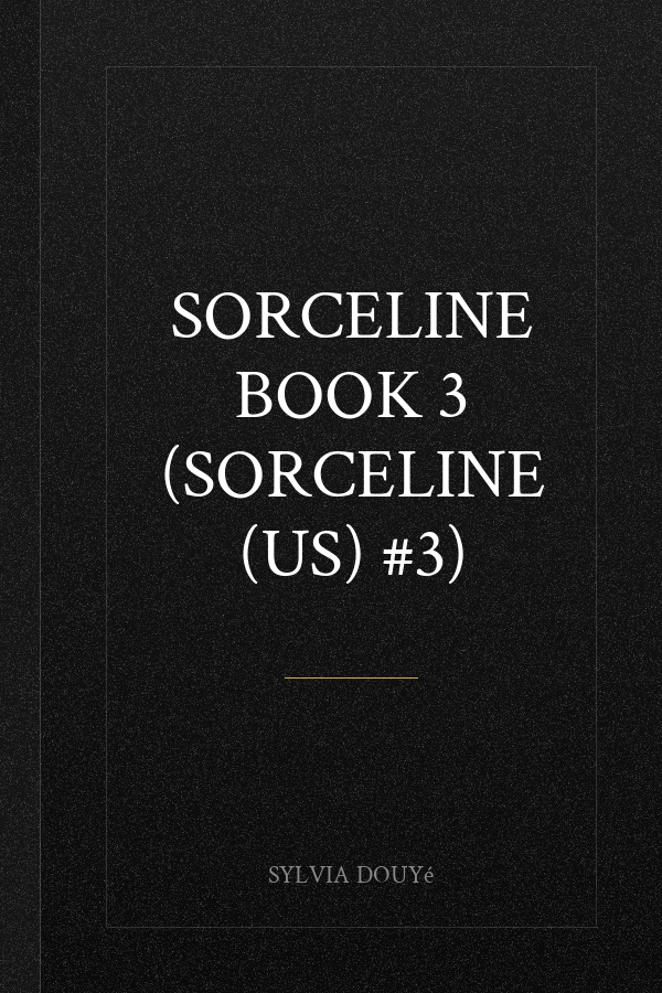 Sorceline Book 3 (Sorceline (US) #3)