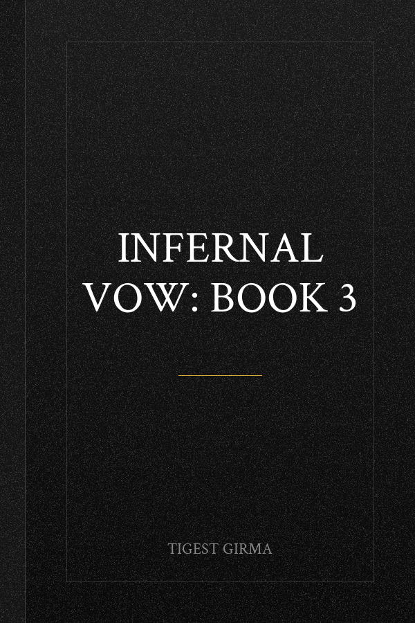 Infernal Vow: Book 3