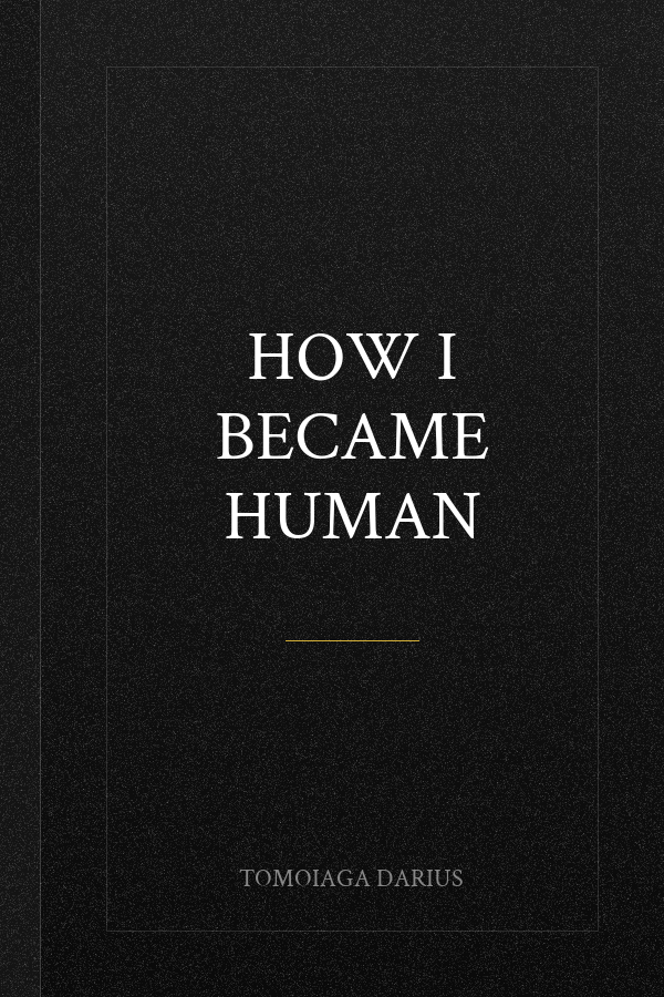 How I became Human