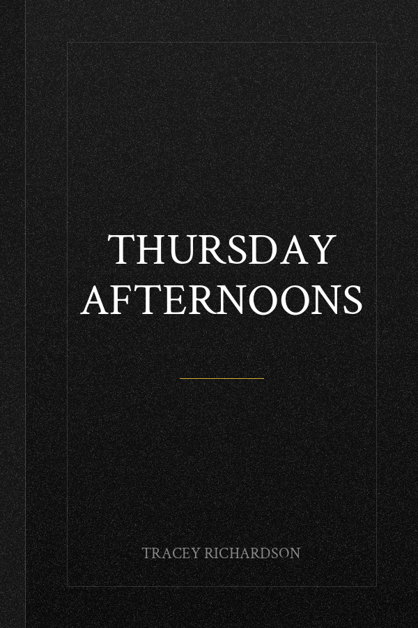 Thursday Afternoons